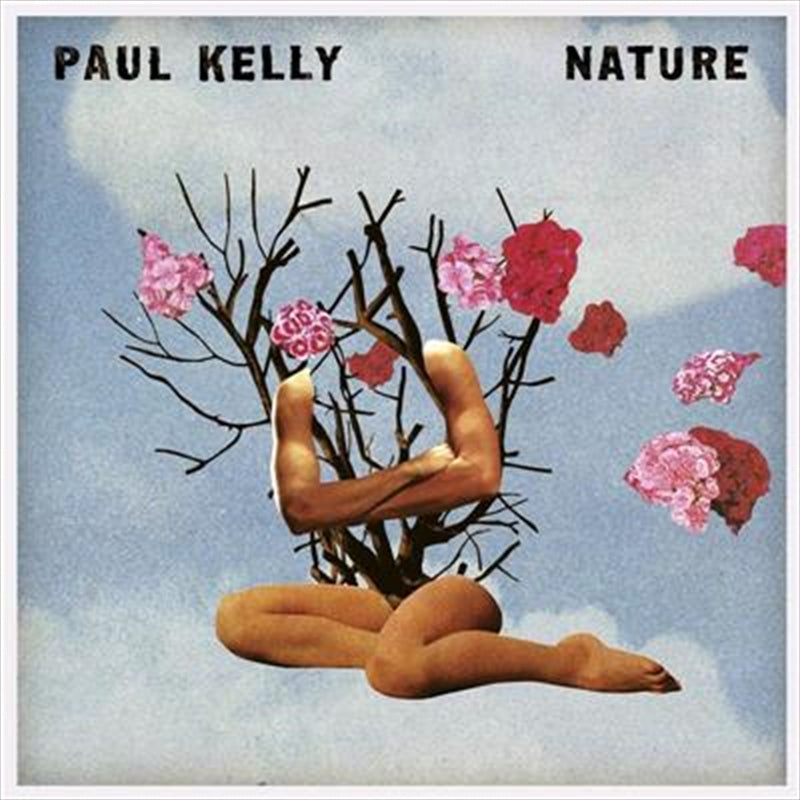 Paul Kelly - Nature CD