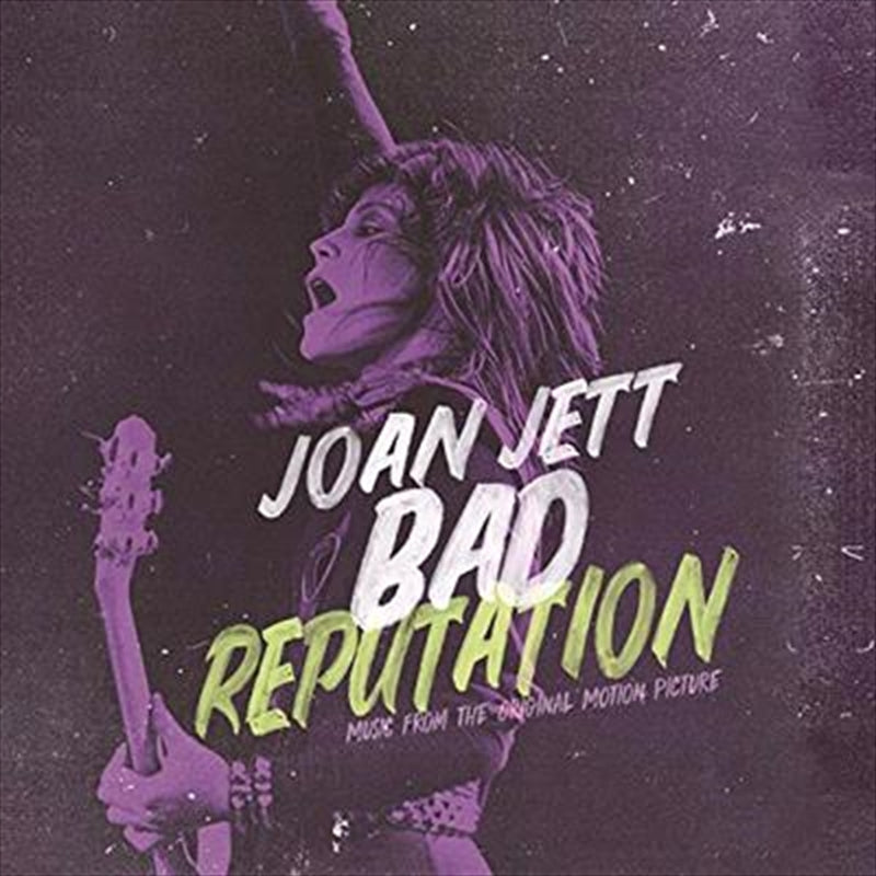 Soundtrack: Joan Jett - Bad Reputation CD