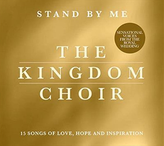 Kingdom Choir - Stand By Me CD