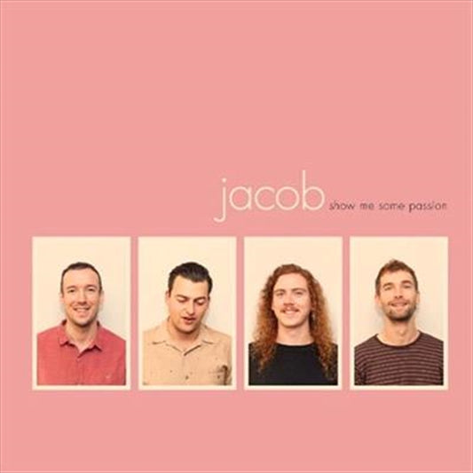 Jacob - Show Me Some Passion CD