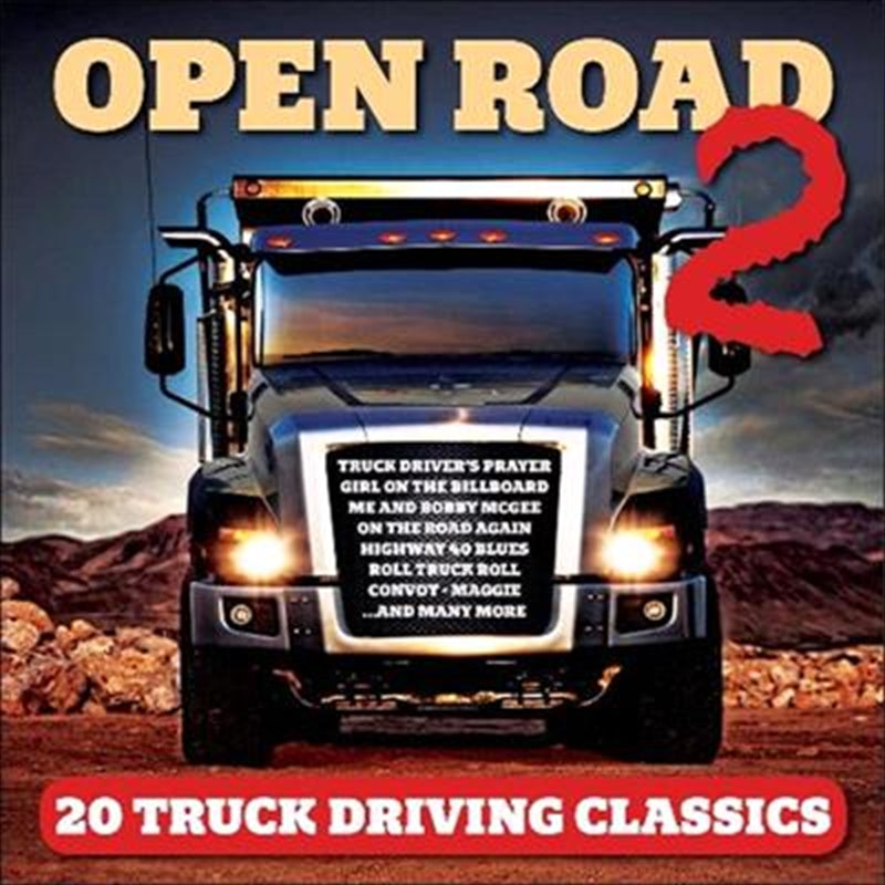 Open Road 2 - 20 Truck Driving Classics Various Artist CD