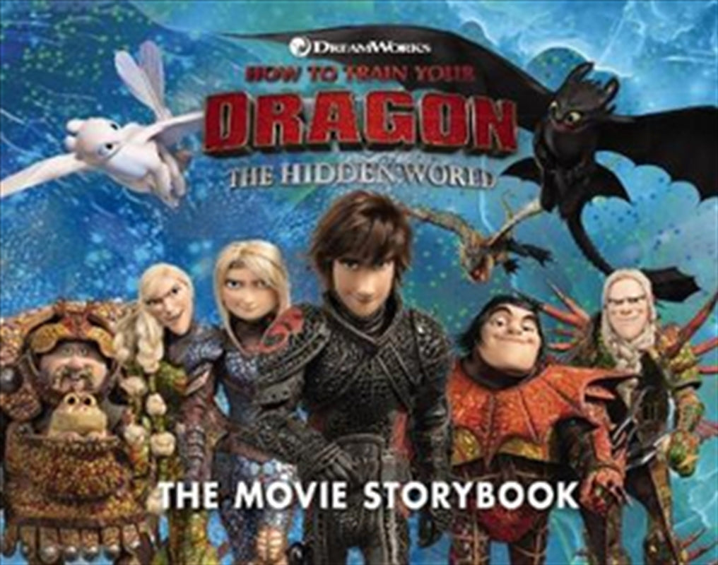 How To Train Your Dragon: The Hidden World: The Movie Storybook - Scholastic Australia