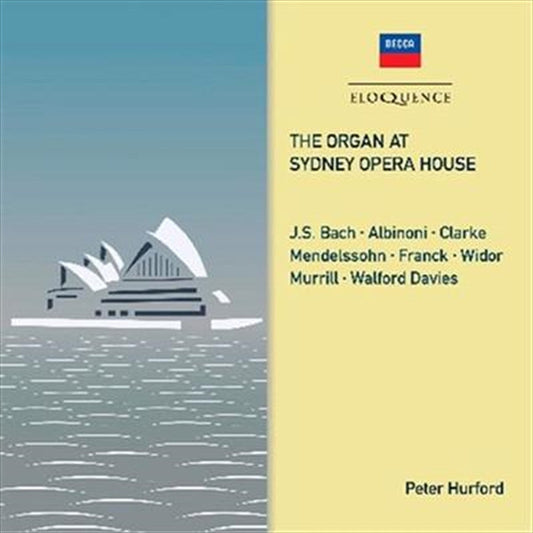 Peter Hurford - Organ At Sydney Opera House CD