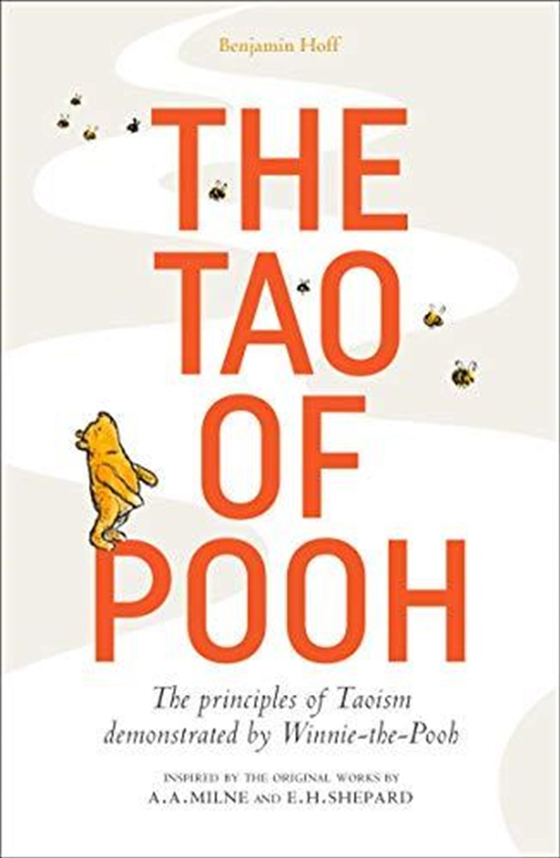 The Tao Of Pooh - Benjamin Hoff