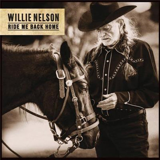 Willie Nelson - Ride Me Back Home CD