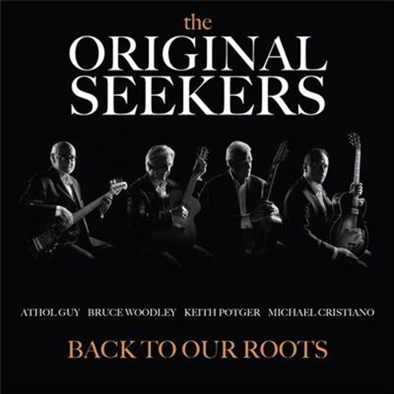 The Seekers - Back To Our Roots CD