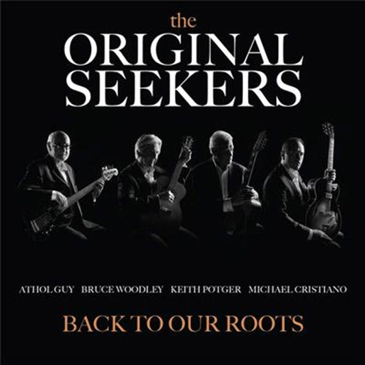 The Seekers - Back To Our Roots CD