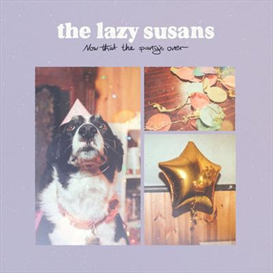 Lazy Susans - Now That The Partys Over CD