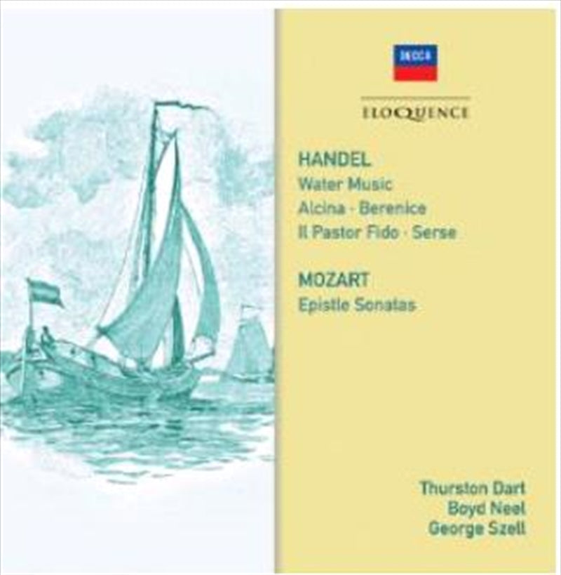 Thurston: Dart Philomusica Of Lond - Handel - Water Music / Mozart - Epistle Sonatas CD