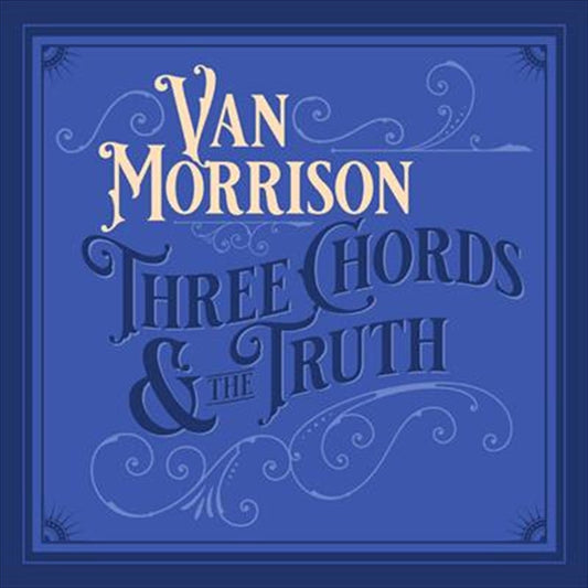 Van Morrison-Three Chords And The Truth CD