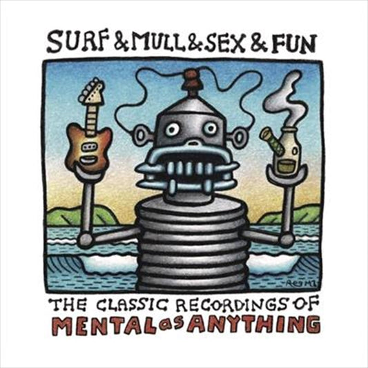 Mental As Anything - Surf And Mull And Sex And Fun - Classic Recordings Of Mental As Anything CD