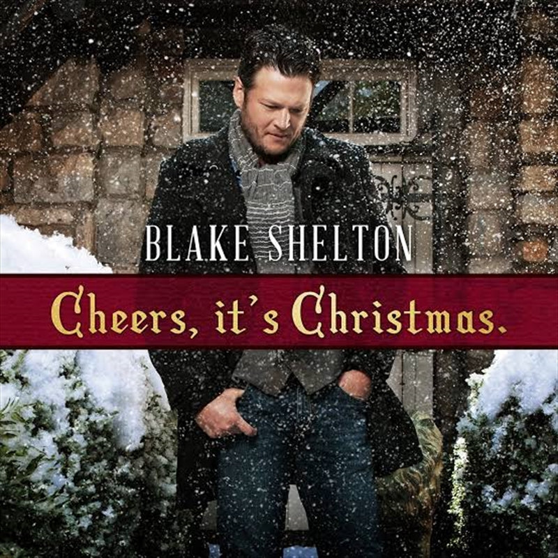 Blake Shelton - Cheers It's Christmas CD