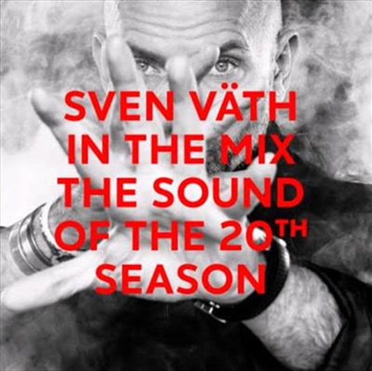 Sven Vath In The Mix - Sound Of The 20th Season CD