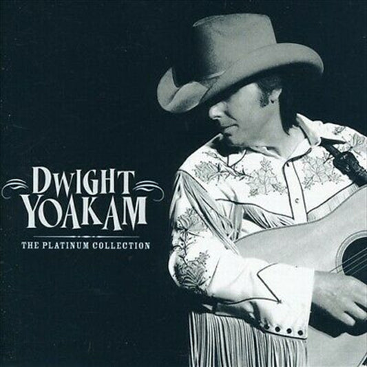 Dwight Yoakam - Platinum Collection CD