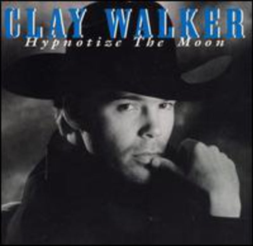 Clay Walker - Hypnotize the Moon CD