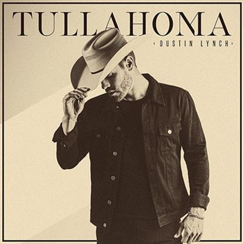 Dustin Lynch - Tullahoma CD