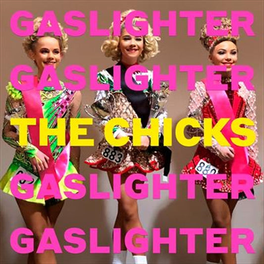 The Chicks - Gaslighter CD