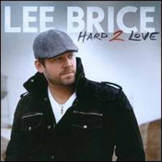 Lee Brice - Hard 2 Love CD