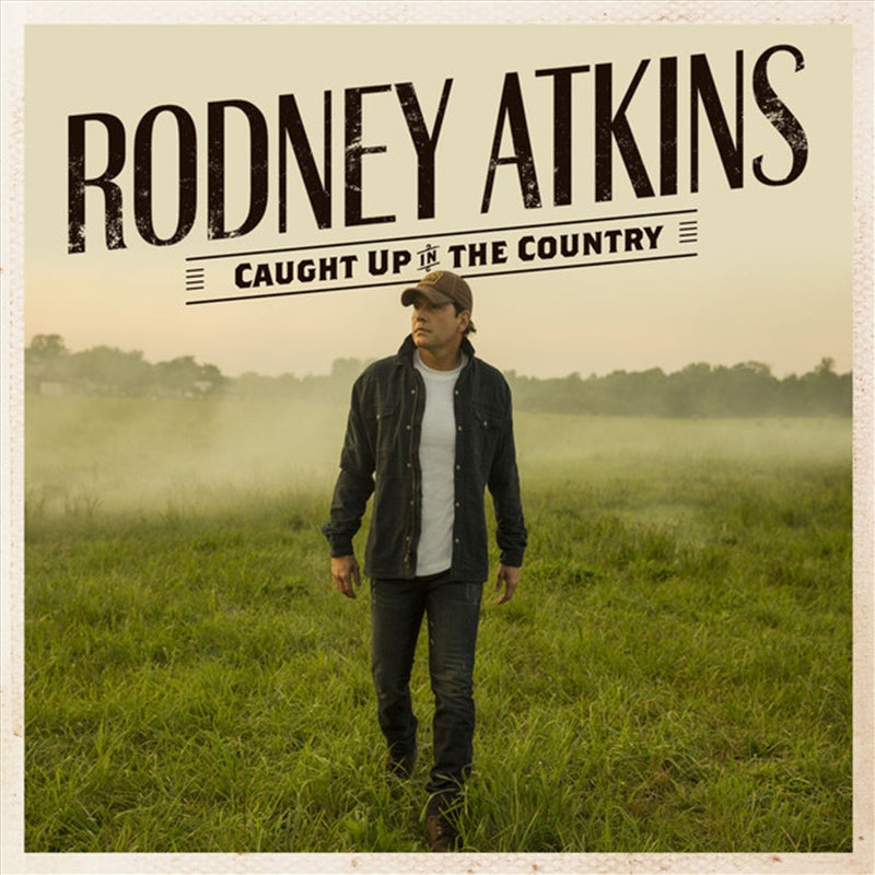 Rodney Atkins - Caught Up In The Country CD