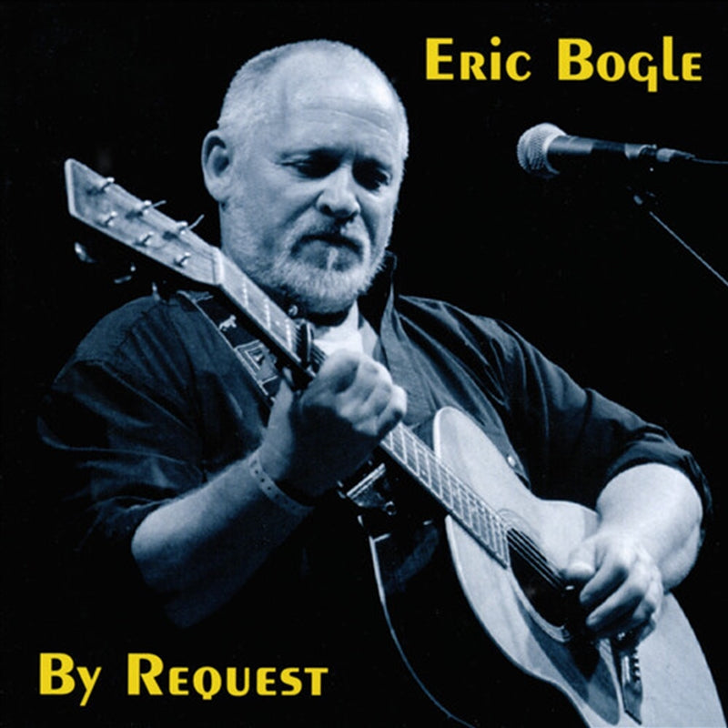 Eric Bogle - By Request CD