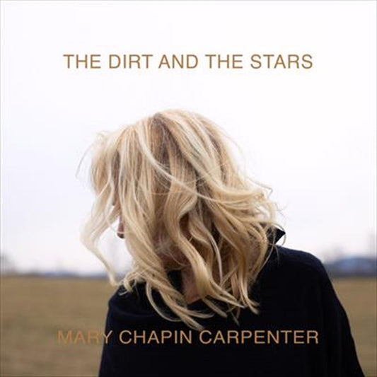 Mary Chapin Carpenter - Dirt And The Stars CD