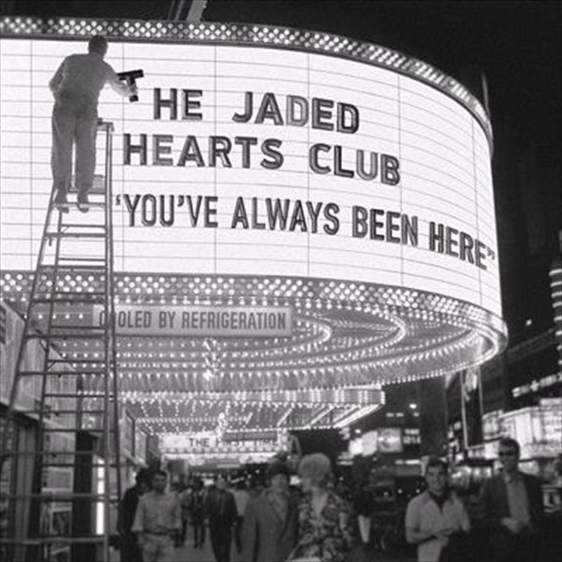 The Jaded Hearts Club - You've Always Been Here CD