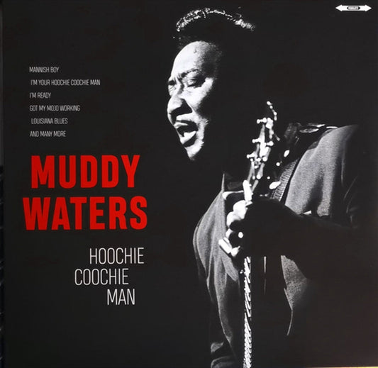 Muddy Waters - Hoochie Coochie Man Vinyl