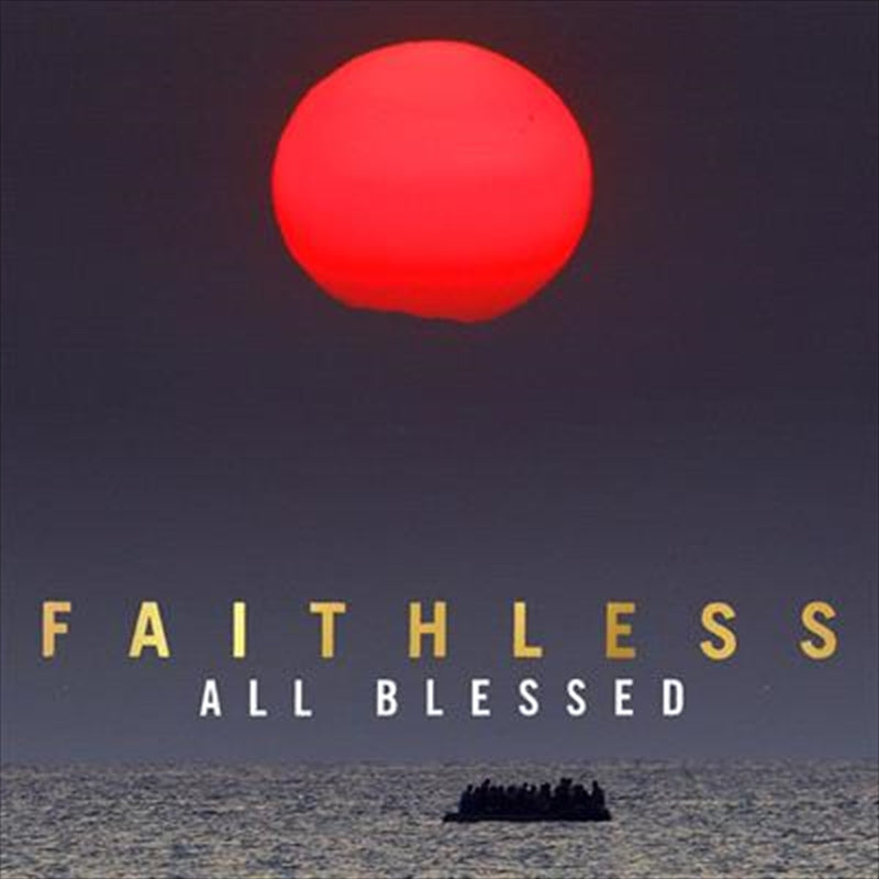 Faithless - All Blessed CD