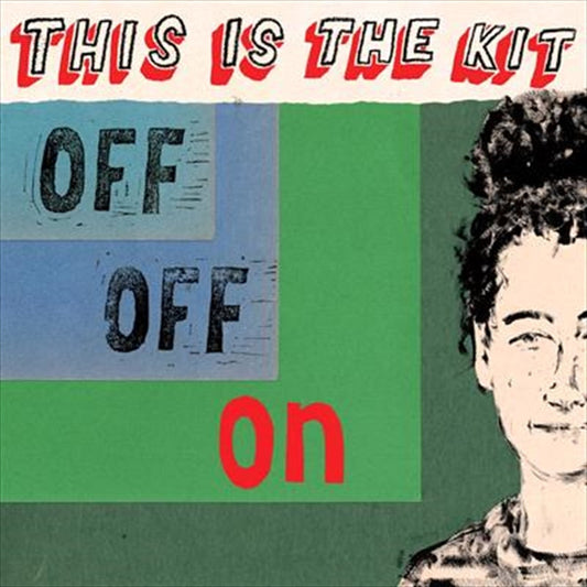 This Is The Kit - Off Off On CD