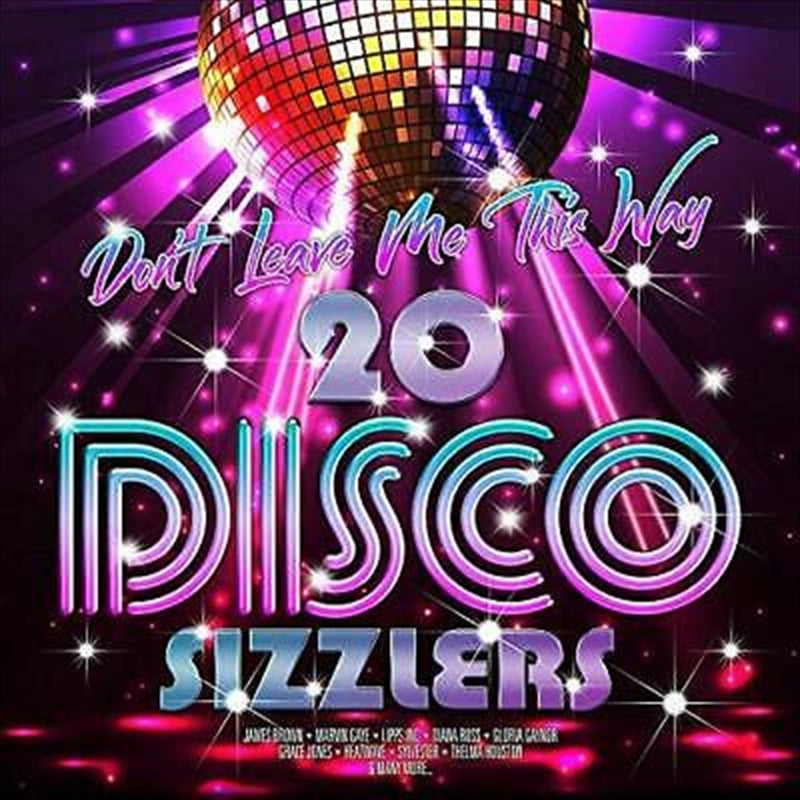 Don't Leave Me This Way - 20 Disco Sizzlers Vinyl