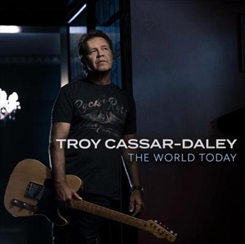 Troy Cassar-Daley - World Today, The CD