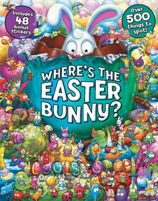 Where's the Easter Bunny with Stickers - Louis Shea