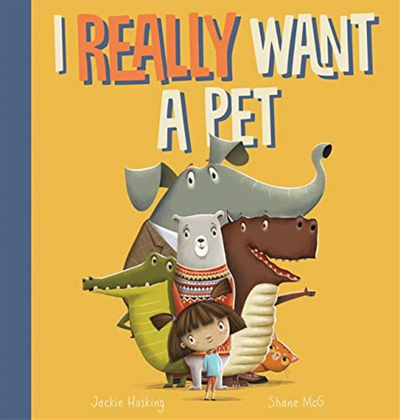 I Really Want a Pet - Jackie Hosking