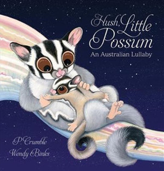 Hush, Little Possum 2021 Ed (Hush Little Possum) - P Crumble