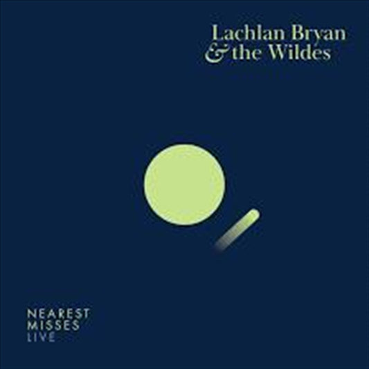 Lachlan Bryan And The Wildes - Nearest Misses Live CD