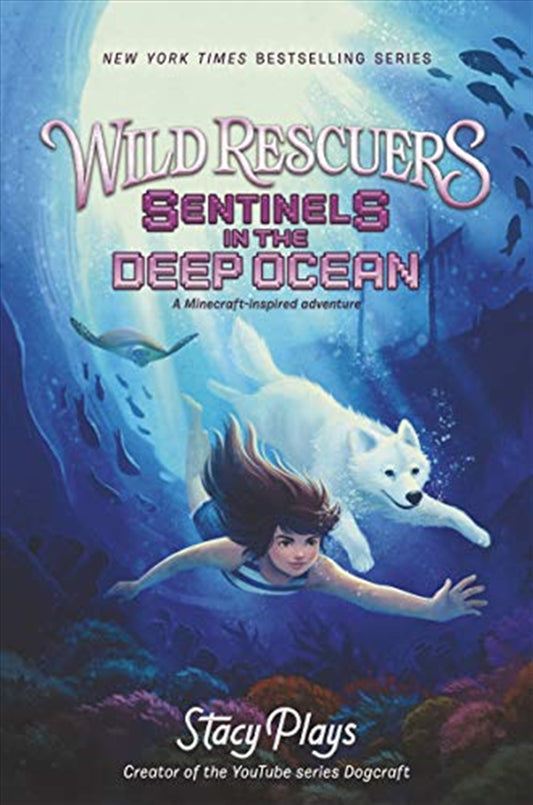 Wild Rescuers: Sentinels in the Deep Ocean (Wild Rescuers, 4) - Stacyplays