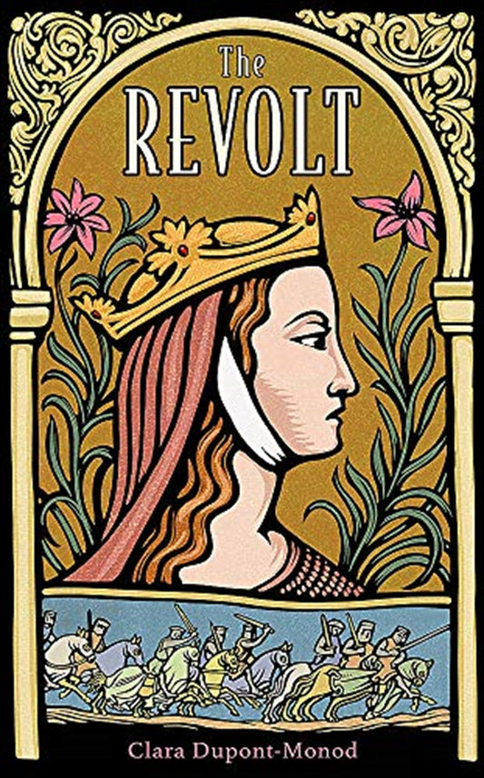 The Revolt - Clara Dupont Monod