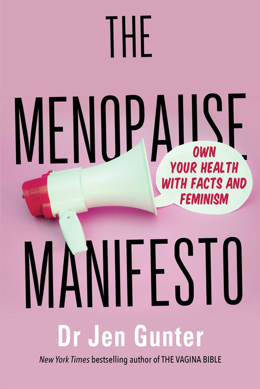 The Menopause Manifesto - Dr Gunter Jennifer