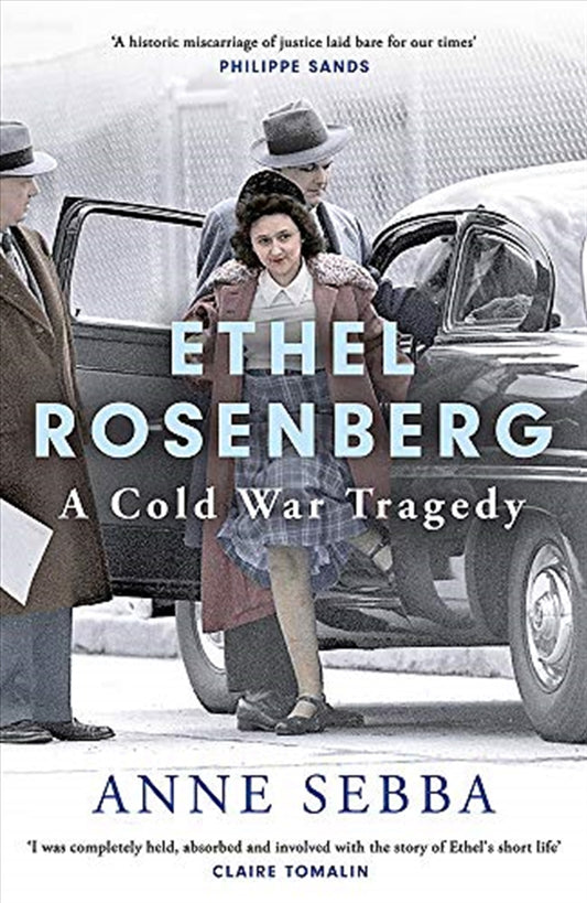 Ethel Rosenberg - Anne Sebba