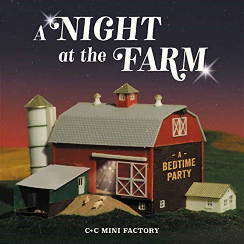 A Night at the Farm: A Bedtime Party - Cc Factory Mini