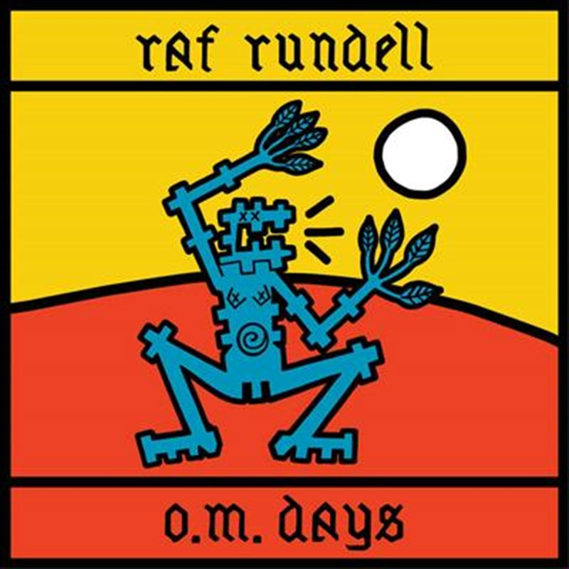 Raf Rundell - O.M. Days CD