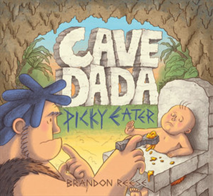 Cave Dada Picky Eater - Brandon Reese