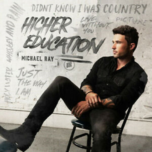 Michael Ray - Higher Education CD