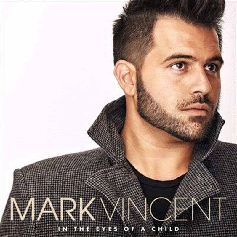 Mark Vincent - In The Eyes Of A Child (SIGNED COPY) CD