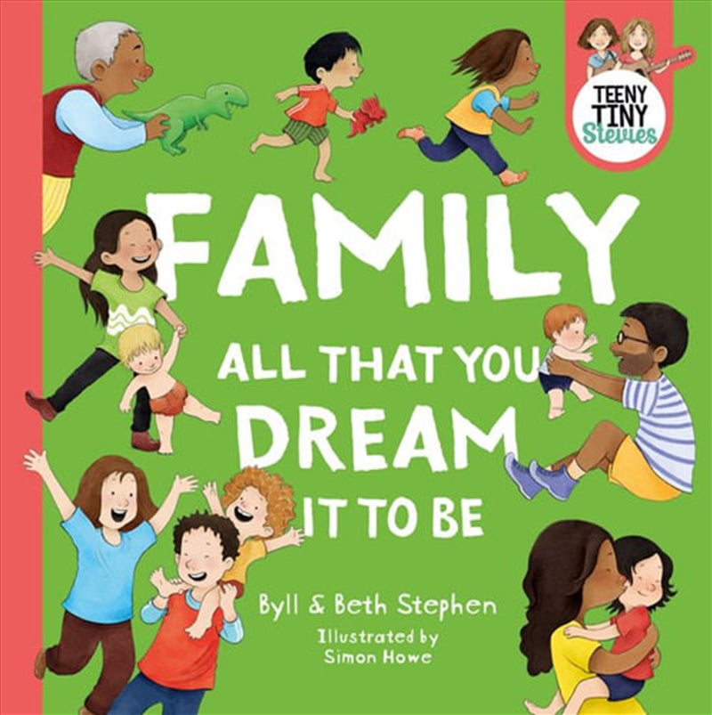 Family, All That You Dream it to be Book (Teeny Tiny Stevies)