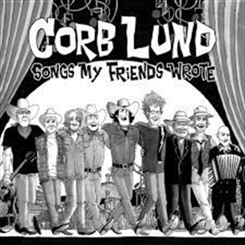 Corb Lund - Songs My Friends Wrote CD