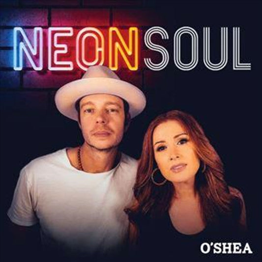 O'Shea - Neon Soul CD