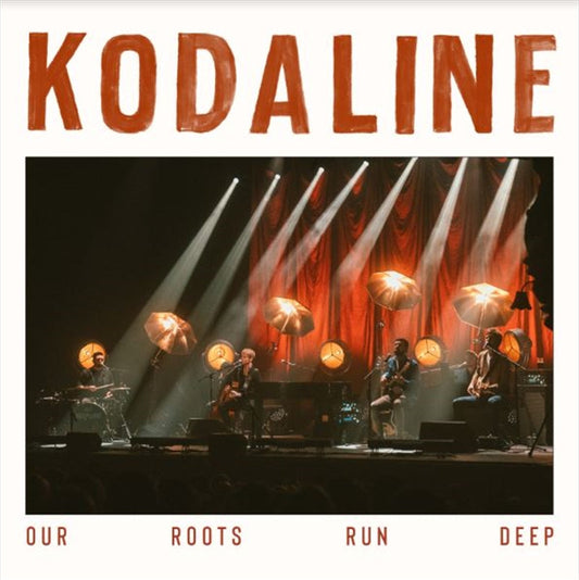 Kodaline - Our Roots Run Deep CD