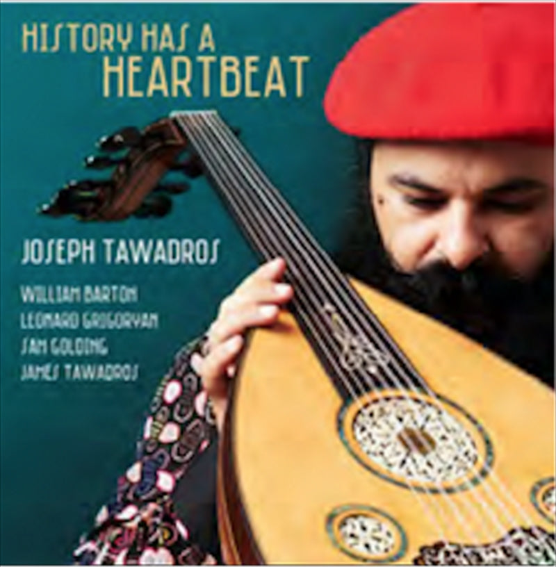 Joseph Tawadros - History Has A Heartbeat CD