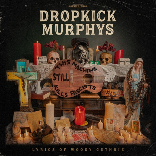 Dropkick Murphys Feat. Woody Guthrie - This Machine Still Kills Fascists Vinyl